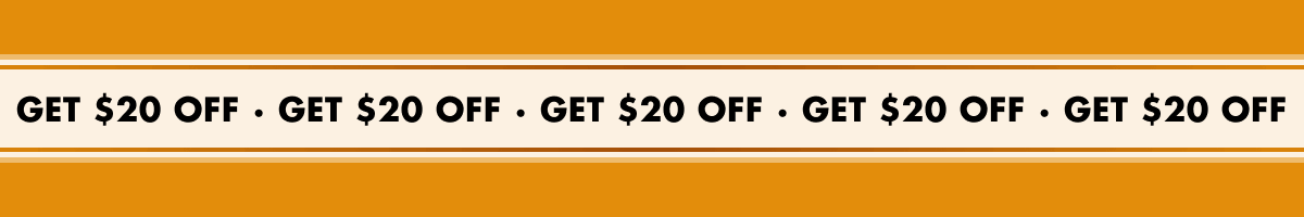 GET $20 OFF · GET $20 OFF · GET $20 OFF · GET $20 OFF · GET $20 OFF