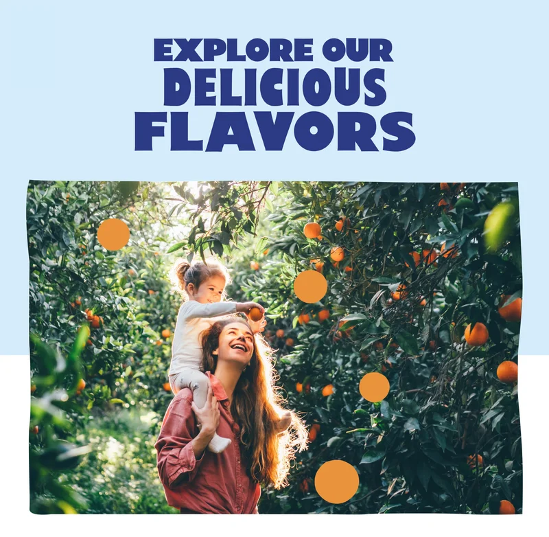 Explore our delicious flavor