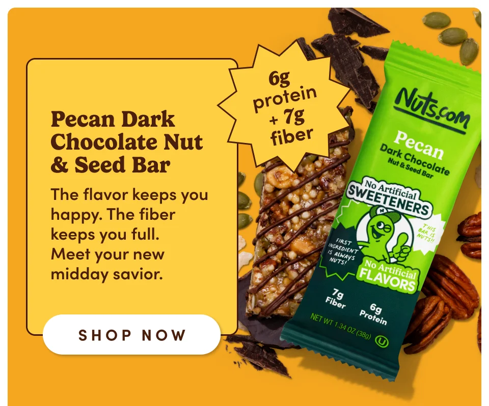 Pecan Dark Chocolate Nut & Seed Bar The flavor keeps you happy. The fiber keeps you full. Meet your new midday savior; shop now