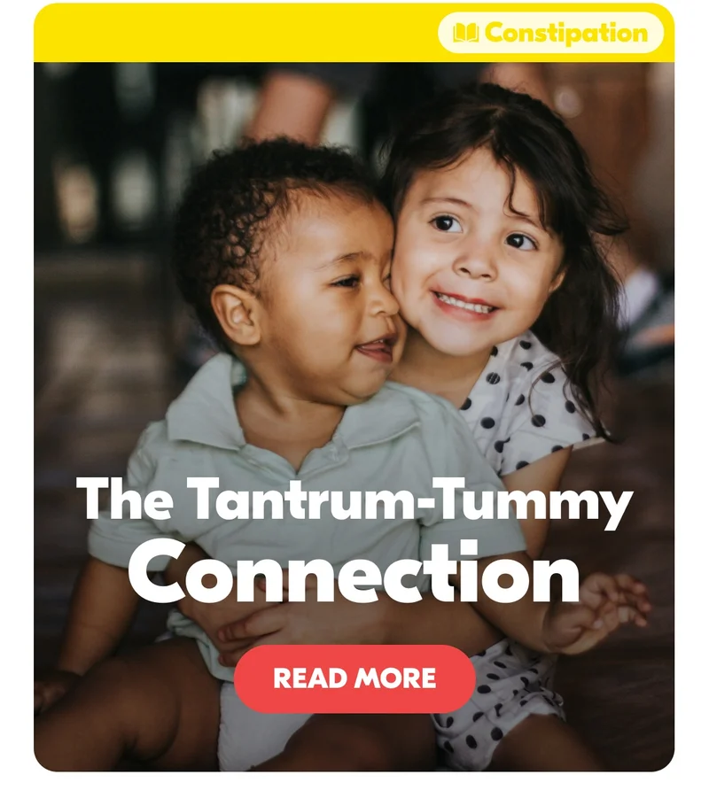 The Tantrum-Tummy Connection