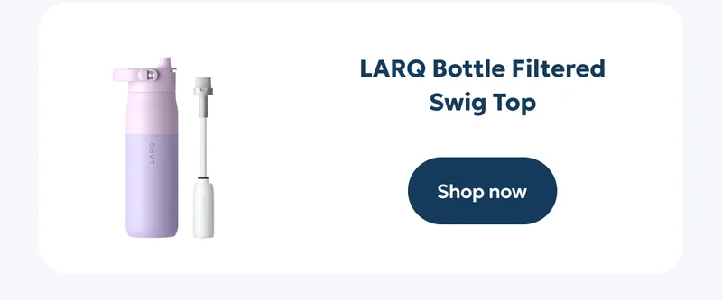 LARQ Bottle Filtered Swig Top - Shop now