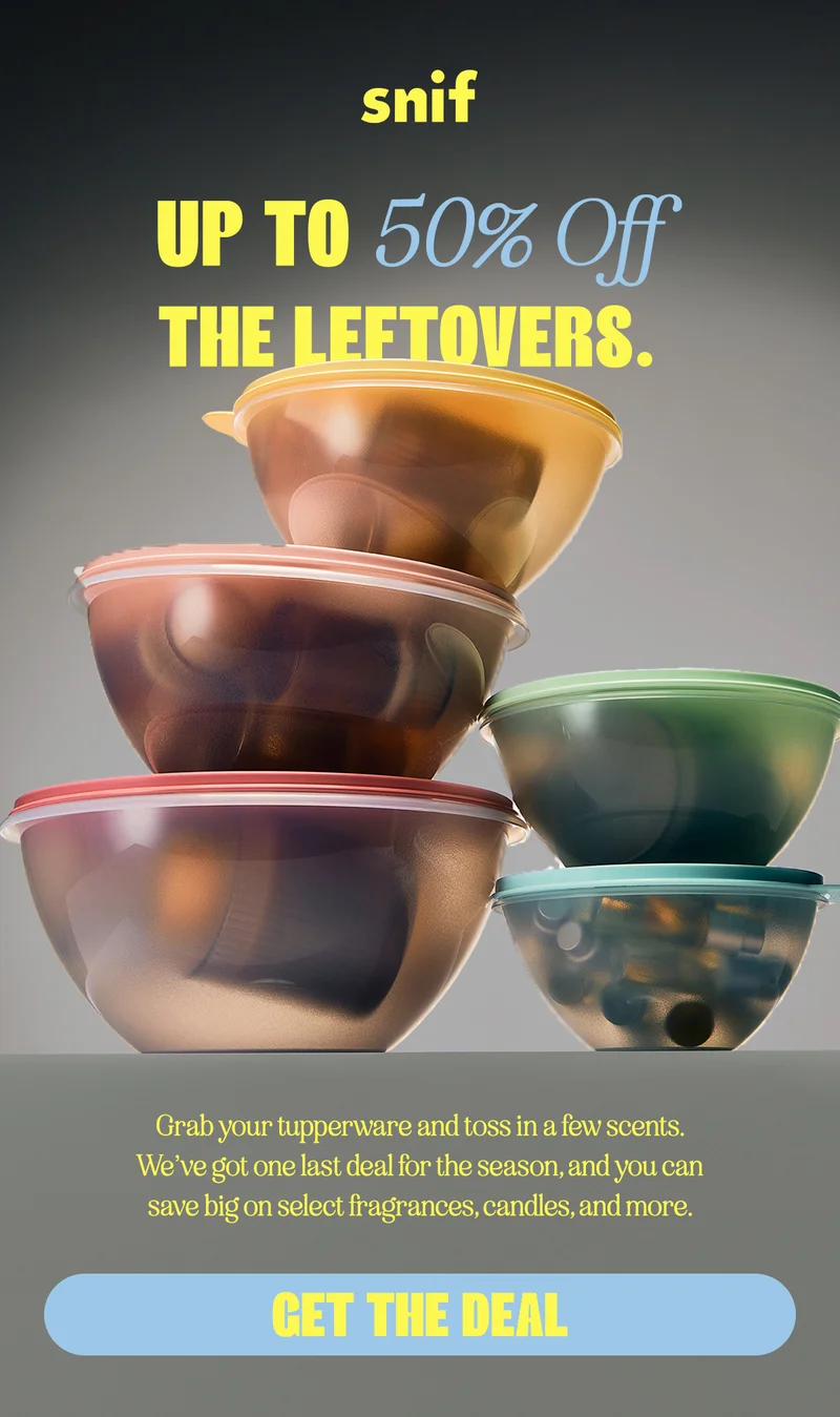 Up to 50% off the leftovers. Grab your tupperware and toss in a few scents. We’ve got one last deal for the season, and you can save big on select fragrances, candles, and more.