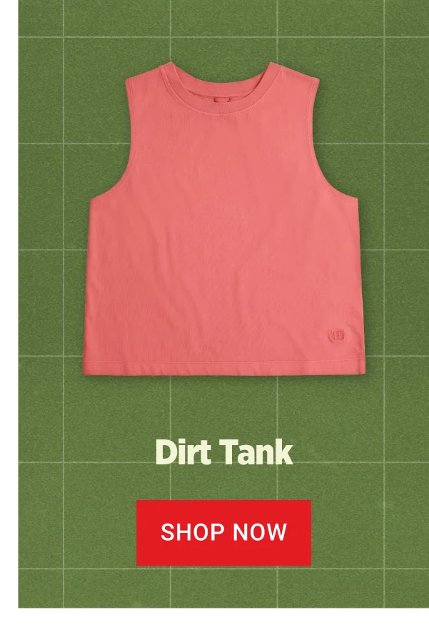 DIRT TANK