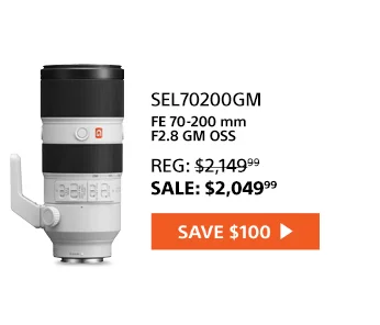 SEL70200GM | Save $100