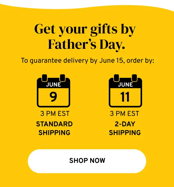 get your gifts by father's day