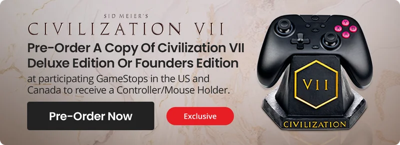 Civilazation VII Pre-Order Now