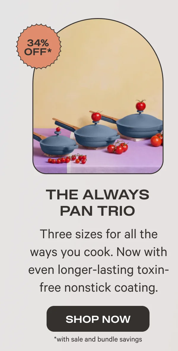 The Always Pan Trio | SHOP NOW