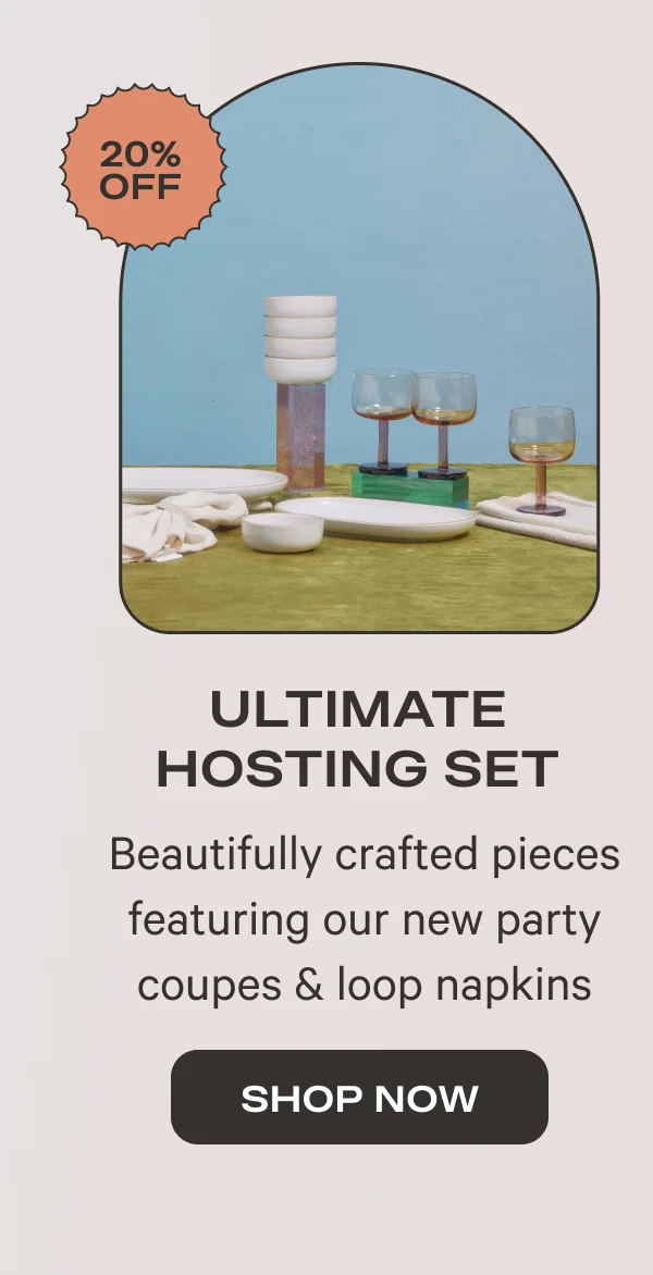 Ultimate Hosting Set | SHOP NOW