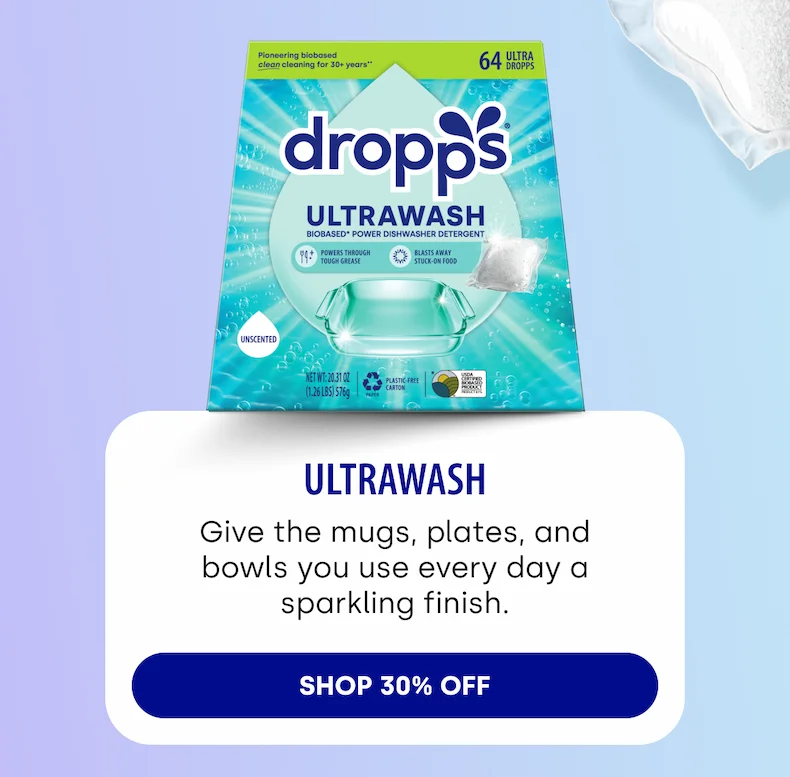 UltraWash Give the mugs, plates, and bowls you use every day a sparkling finish. SHOP 30% OFF