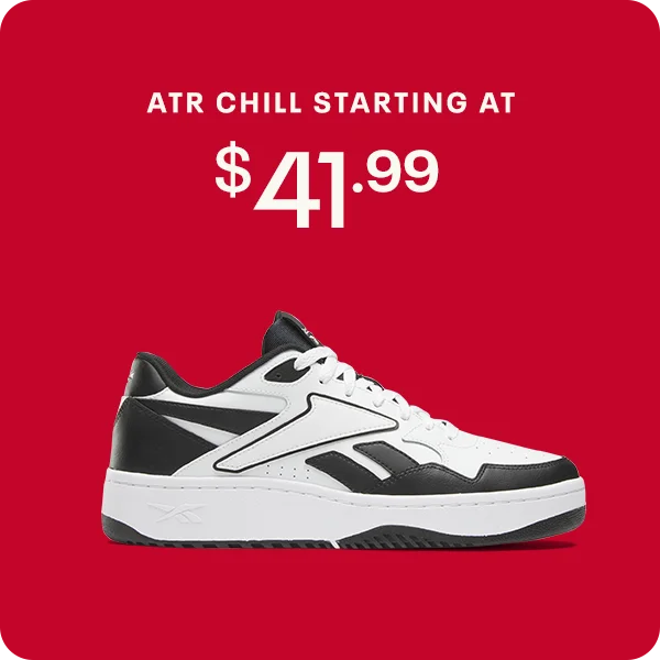 ATR CHILL STARTING AT $41.99
