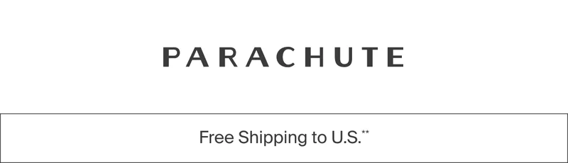 Parachute: Free Shipping to US