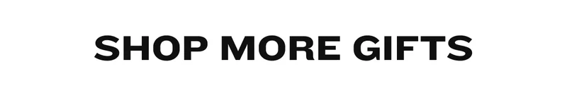 Shop More Gifts