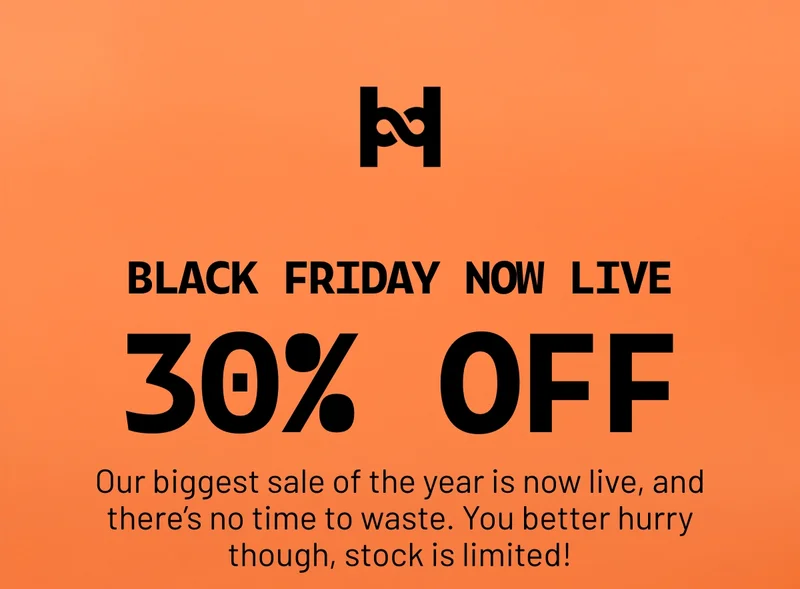 Black Friday Now Live
