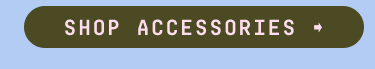 SHOP ACCESSORIES