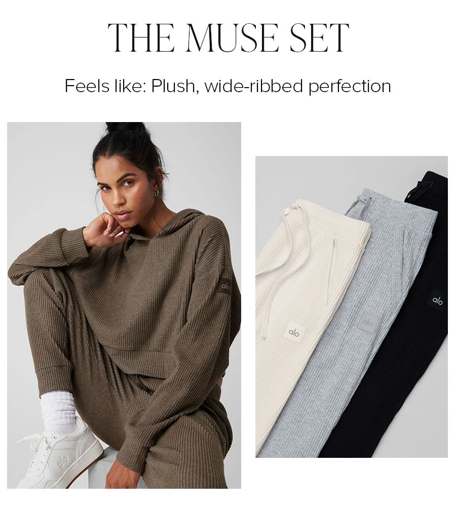 THE MUSE SET FEELS LIKE: PLUSH, WIDE-RIBBED PERFECTION