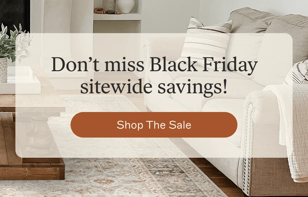 Don’t miss Black Friday sitewide savings!