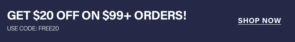 Dark blue banner with white text promoting a $20 discount on $99+ online orders. Use promo code FREE20 to save. Shop now!