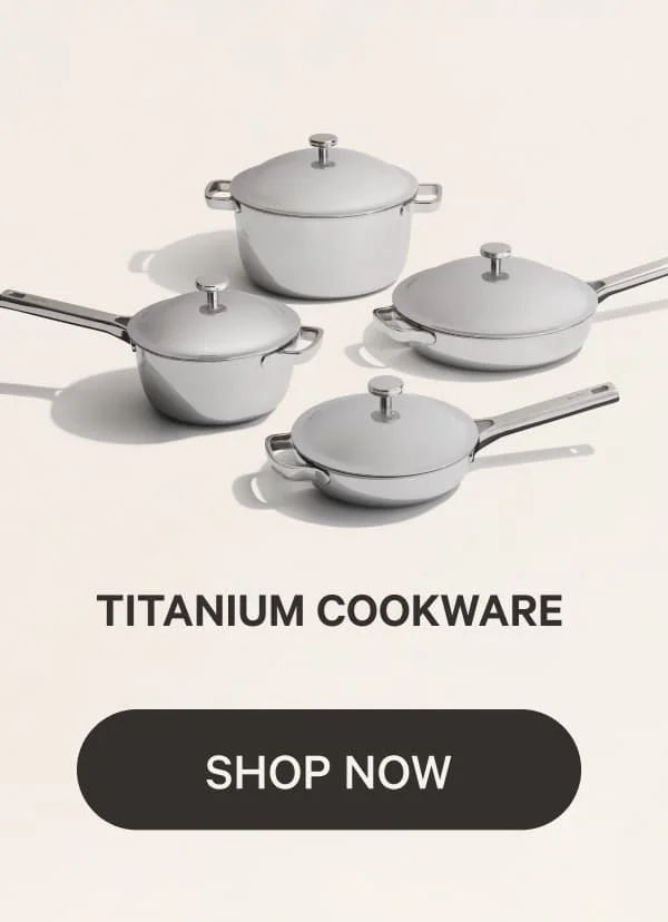 Titanium Cookware | Shop Now