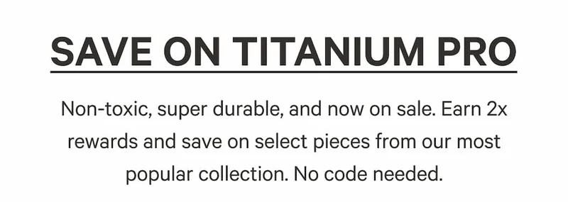 Non-toxic, super durable, and now on sale. Earn 2x rewards and save on select pieces from our most popular collection. No code needed.