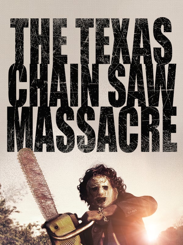 The Texas Chain Saw Massacre