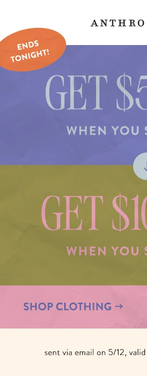 Get $50 Off When You Spend $150+ Get $100 Off When You Spend $300