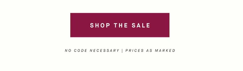 SHOP THE SALE No code necessary | prices as marked
