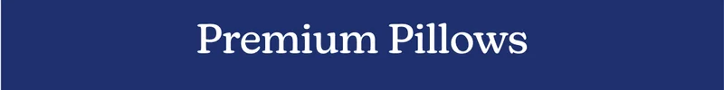 Premium Pillows
