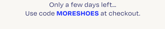 More Shoes, More Savings