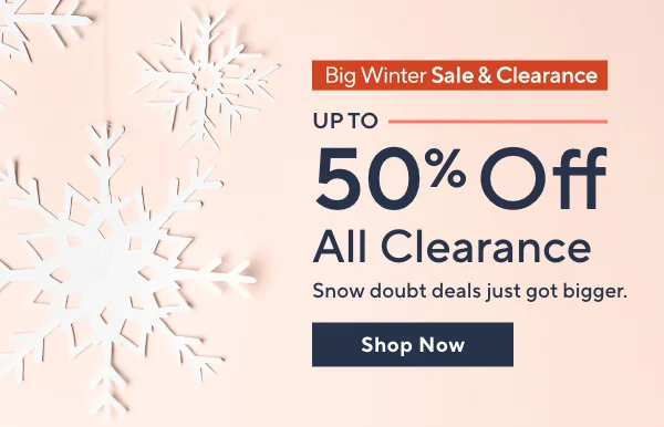 big winter sale & clearance - up to 50% off
