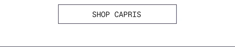 SHOP CAPRIS