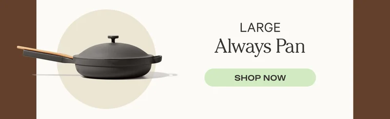 Large Always Pan
