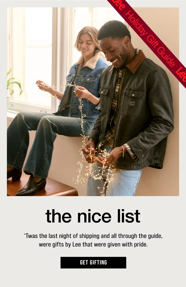 the nice list. 'Twas the last night of shipping and all through the guide, were gifts by Lee that were given with pride. Get Gifting