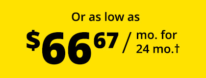 Or as low as $66.67 / mo. for 24 mo.†