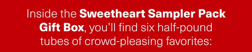 Inside the Sweetheart Sampler Pack Gift Box