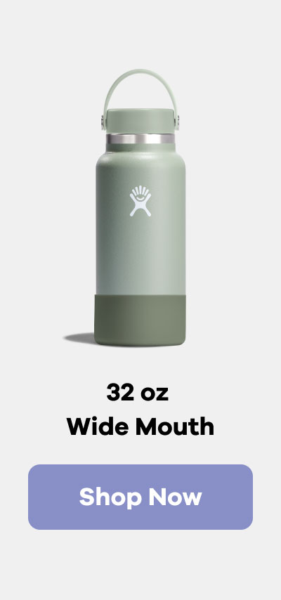 32 oz Wide Mouth | | Shop Now