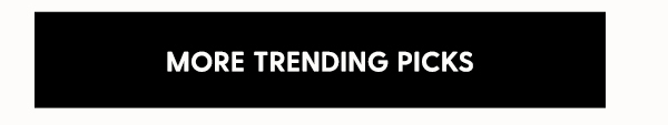More Trending Picks