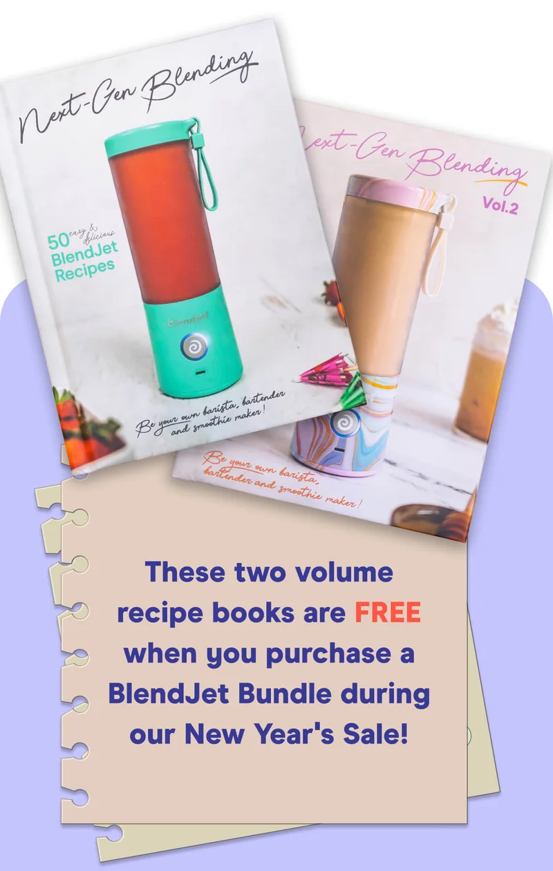 These two volume recipe books are FREE when you purchase a BlendJet Bundle during our New Year's Sale!