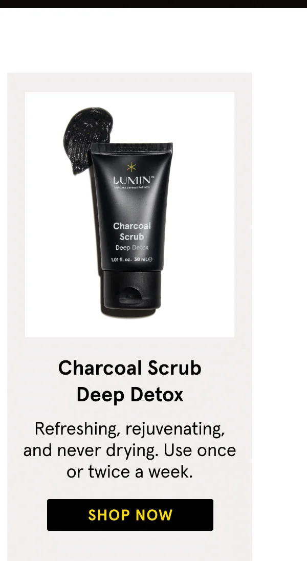 Charcoal Scrub Deep Detox - SHOP NOW