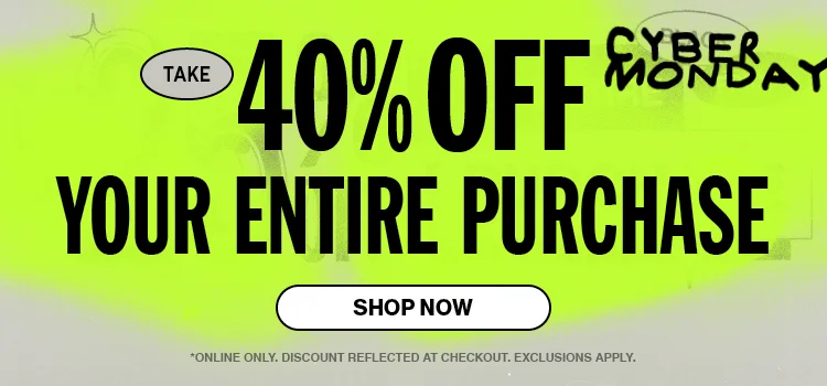Take 40% off your entire purchase