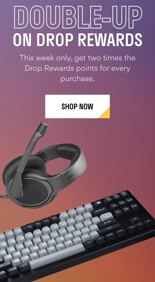 Double-Up On Drop Rewards > Double-Up On Drop Rewards >