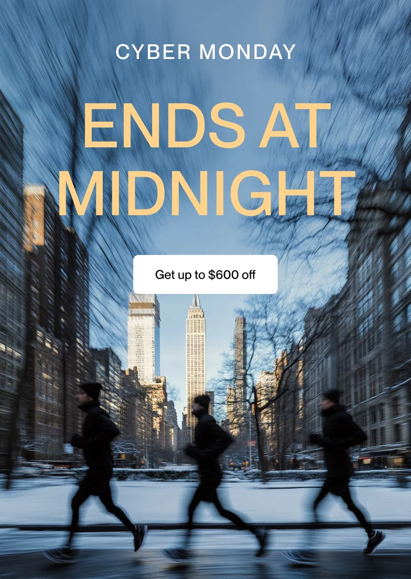 CYBER MONDAY Ends at midnight