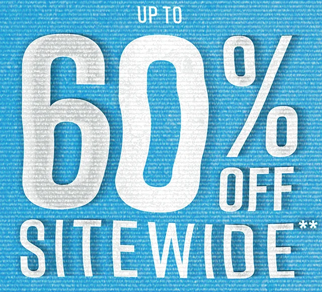 Up to 60% Off Sitewide Shop Now