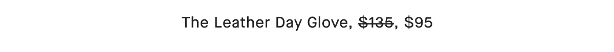 The Leather Day Glove