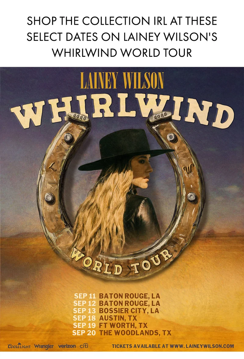 Shop The Collection IRL At These Select Dates On Lainey Wilson's Whirlwind World Tour