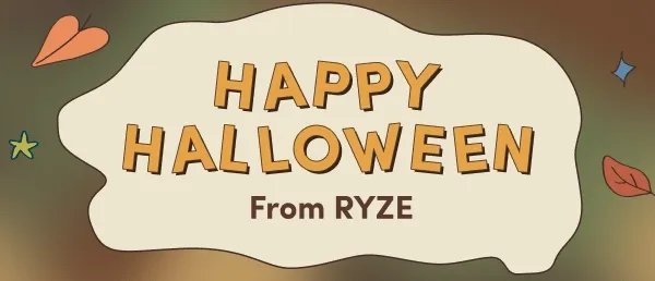 Happy Halloween from RYZE