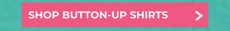 SAVE ON BUTTON-UP SHIRTS