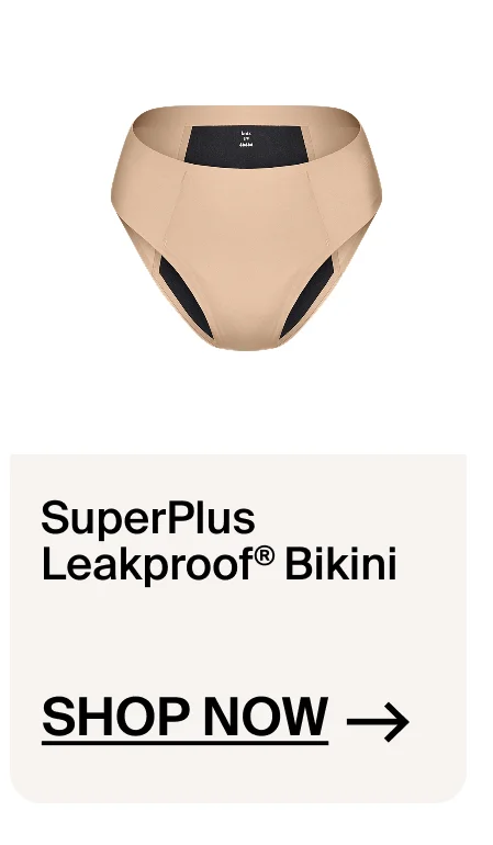 SuperPlus Leakproof Bikini - Shop Now
