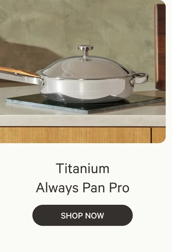 Titanium Always Pan Pro