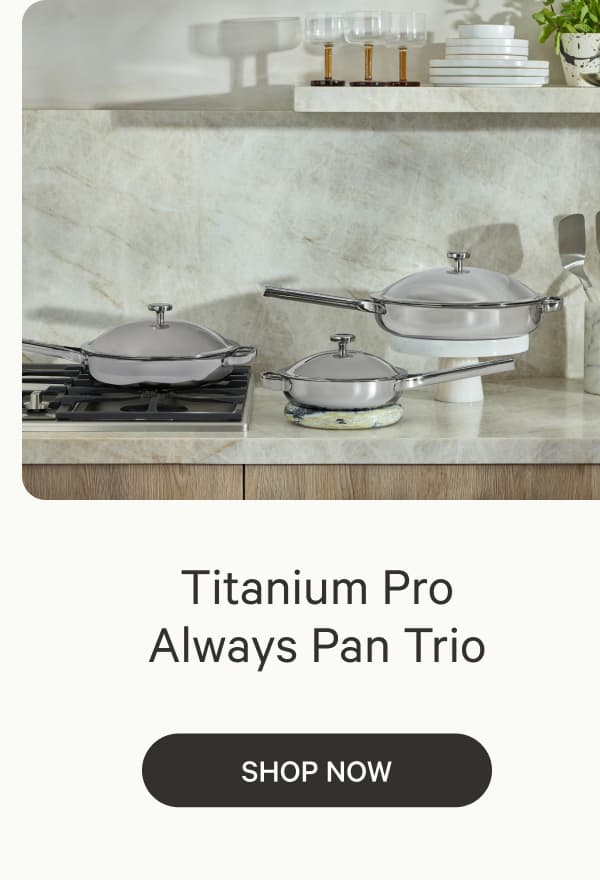 Titanium Pro Always Pan Trio