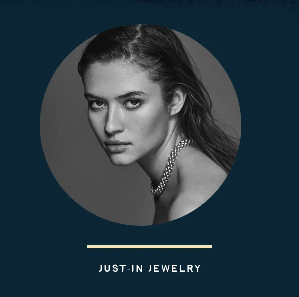Just-in jewelry